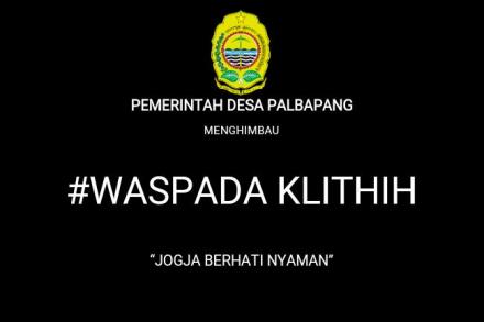 Pemerintah Desa Palbapang Himbau Waspada Klithih Website Desa