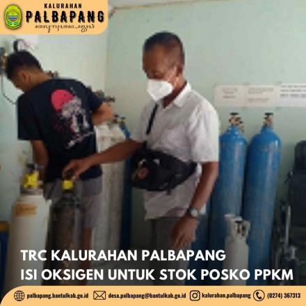 TRC Isi Ulang Oksigen Untuk Stok Posko PPKM